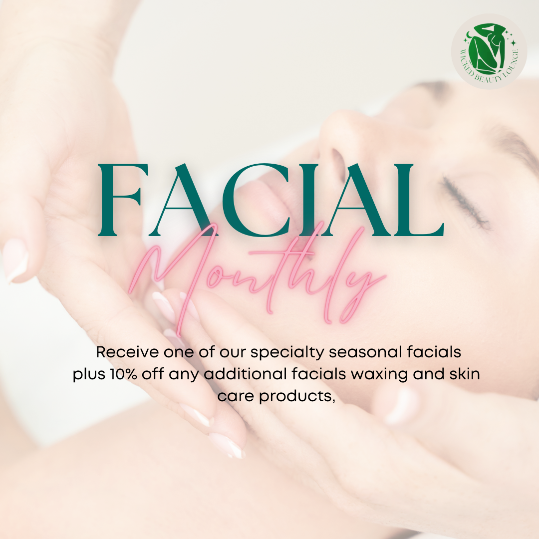 Facial Monthly