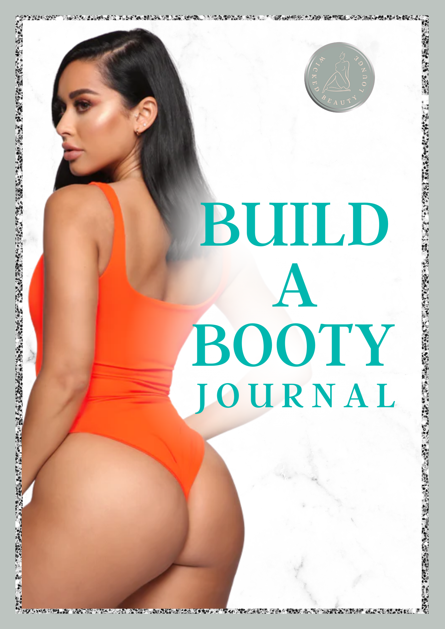 Build a Booty E Journal